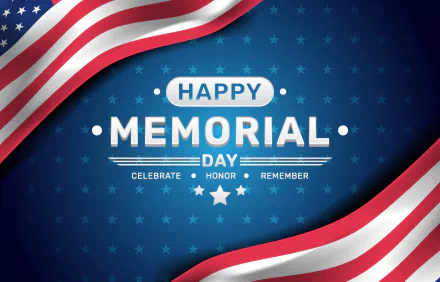  Memorial Day - Celebrate * Honor * Remember
