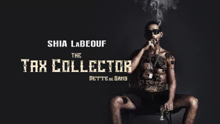 movie The Tax Collector HD Desktop Wallpaper | Background Image