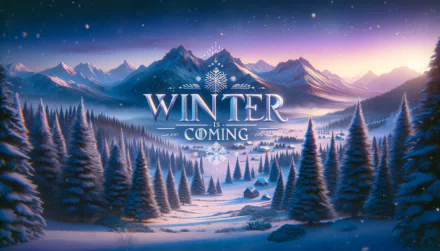 HD desktop wallpaper featuring a winter-themed illustration with snowy mountains, forests, and the phrase Winter is Coming set against a starlit sky.