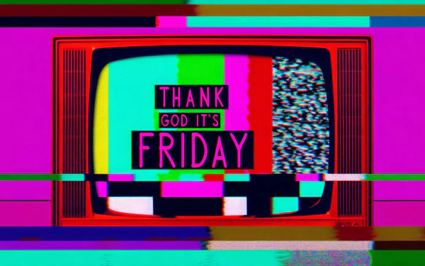 Thank God It's Friday 4k Wallpapers