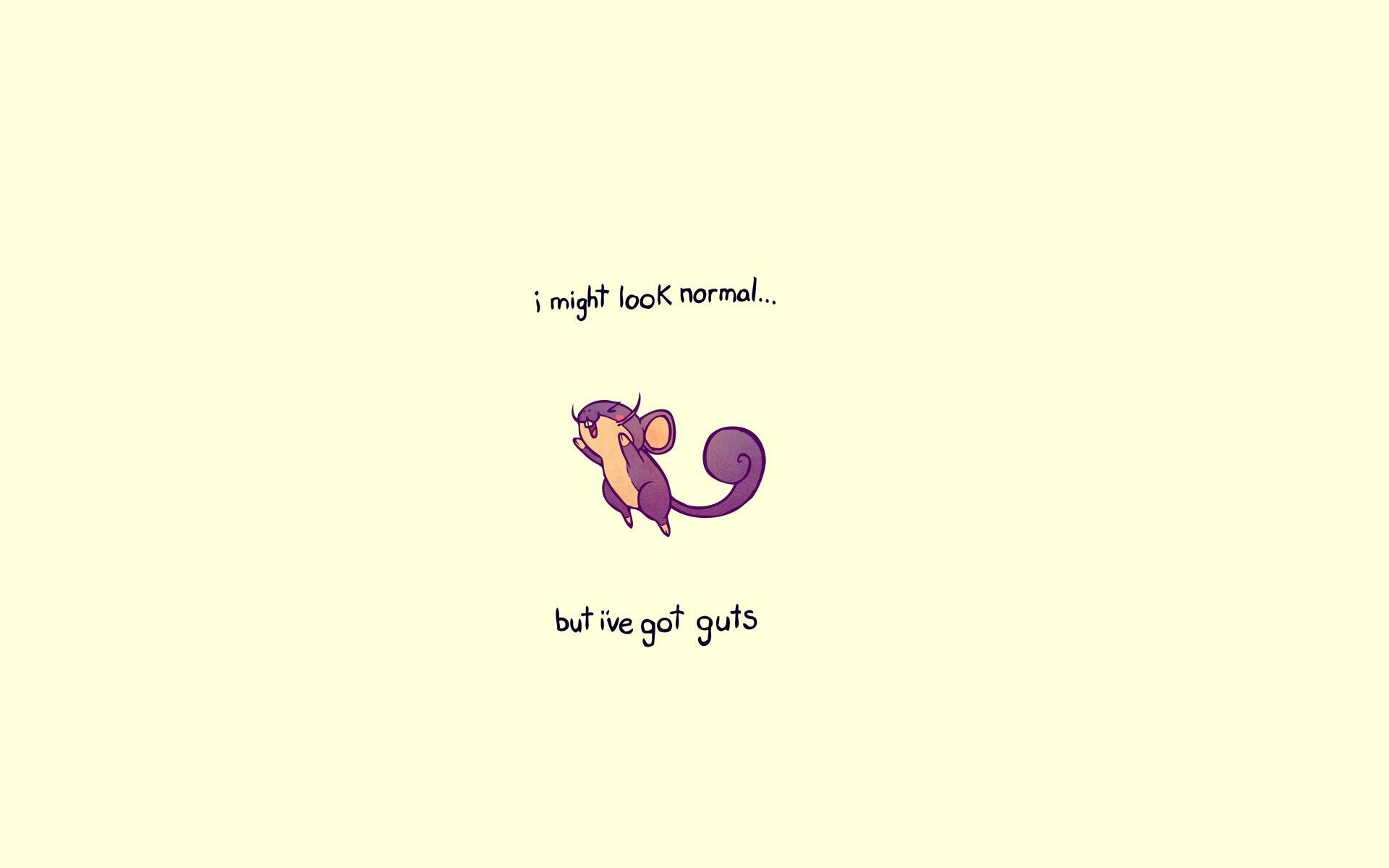 Minimalist HD PC desktop wallpaper and background: small cartoon Pokémon with orange body and curled purple tail centered on a pale field, caption reads i might look normal... but i've got guts. Video game art.