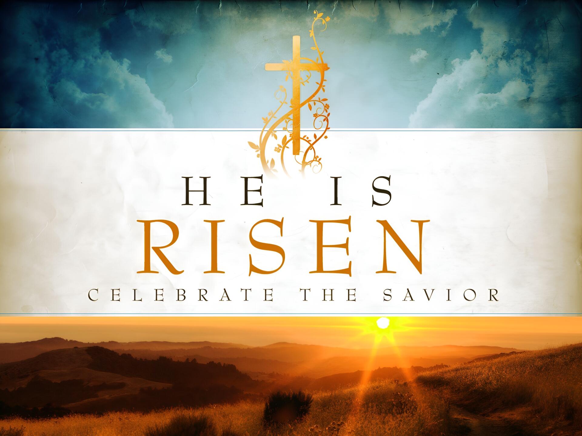 2K Quad HD PC desktop wallpaper/background: religious Easter scene reading He Is Risen with a golden cross, sunrise over hills and Celebrate the Savior text.