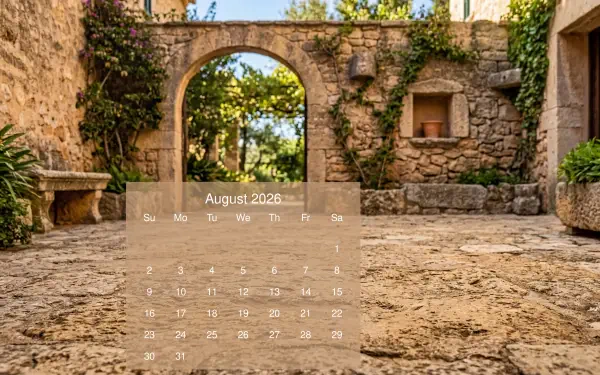 August 2026 calendar over a sunlit stone courtyard with archway and greenery — 5K Ultra HD PC desktop wallpaper and background.