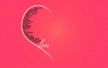 A high-definition desktop wallpaper featuring a heart-shaped word art on a pink background with the theme of love and Valentine's Day. The heart is filled with a poetic statement about love and devotion.