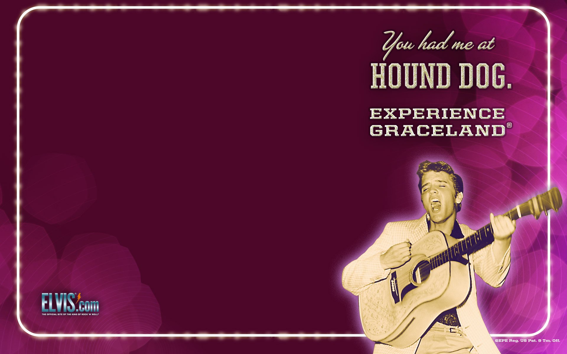 HD desktop wallpaper featuring Elvis Presley playing guitar with the text You had me at Hound Dog. Experience Graceland in a music-themed design.