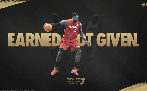 HD desktop wallpaper of a basketball player in Miami Heat attire with the motto EARNED NOT GIVEN.
