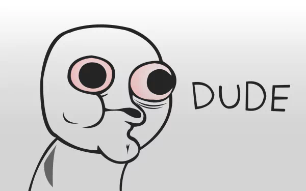 HD desktop wallpaper featuring a stylized character with large eyes and the word DUDE to the side.