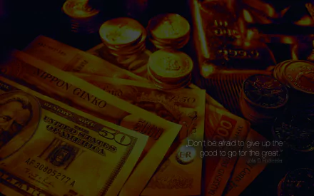 HD desktop wallpaper featuring money with a Rockefeller quote encouraging boldness in pursuing greatness, blending images of cash and coins in a rich, dark tone.