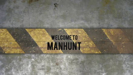  Welcome to Manhunt
