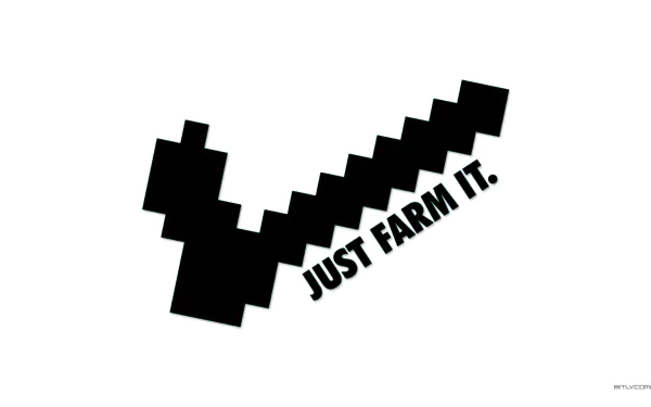 A black and white parody design featuring a Minecraft-inspired pickaxe and the phrase JUST FARM IT, merging humor with gaming culture in a striking desktop wallpaper.