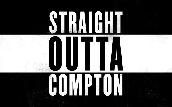 HD desktop wallpaper featuring the text Straight Outta Compton in bold white font on a black background.