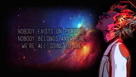 HD desktop wallpaper featuring Rick Sanchez from Rick and Morty against a space-themed background, with the quote: Nobody exists on purpose, nobody belongs anywhere, we're all going to die.
