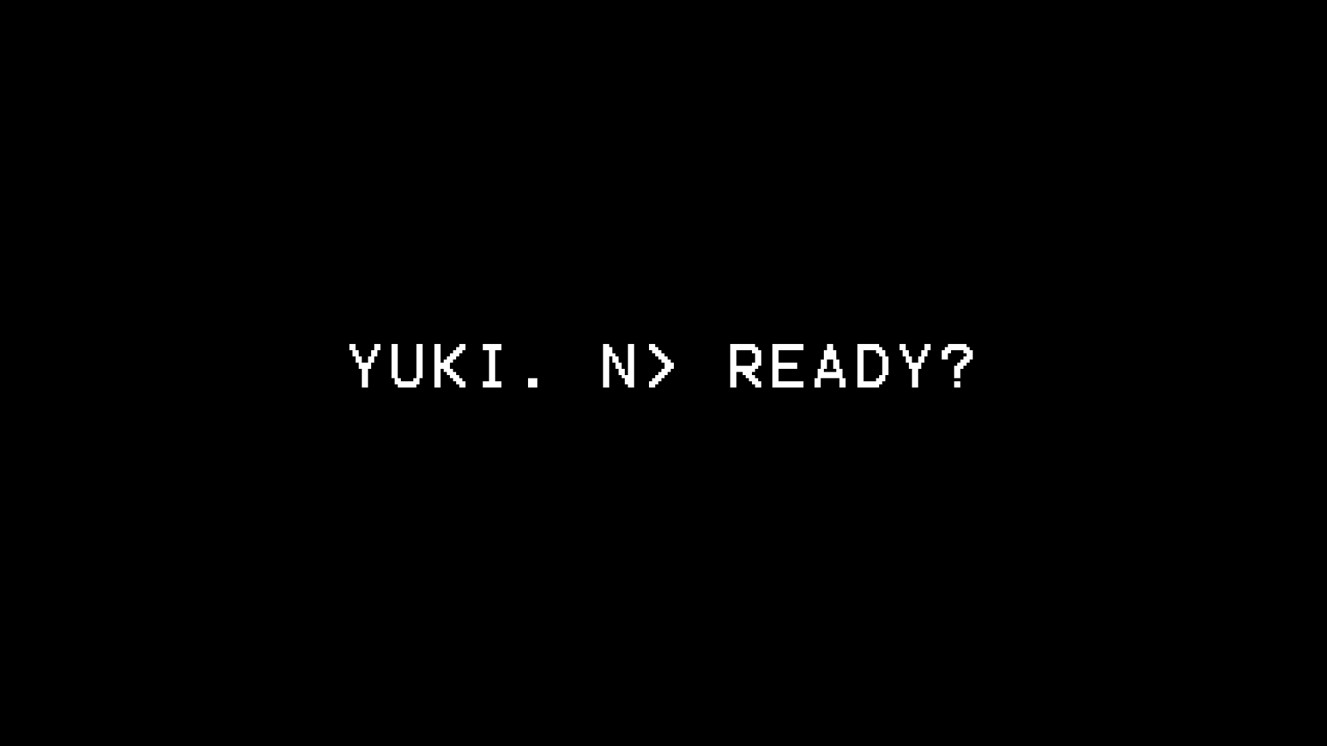 Black HD PC desktop wallpaper featuring white text YUKI. N> READY? in a digital font style, inspired by the anime Mirai Nikki.